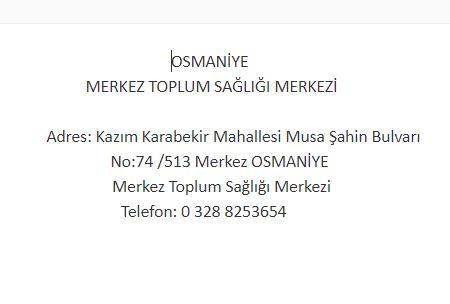 OSMANİYE MERKEZ TOPLUM SAĞLIĞI MERKEZİ